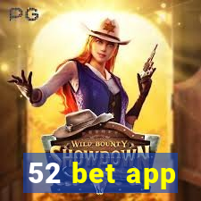 52 bet app